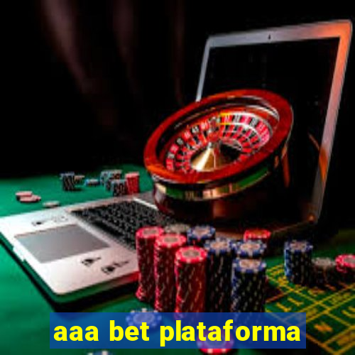 aaa bet plataforma